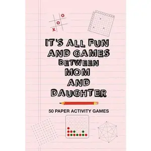 USED-It's All Fun And Games Between Mom And Daughter: Fun Family Strategy Activity Paper Games Book For A Parent Mother And Female Child To Play Together L by Group, Brainy Puzzler (Paperback)