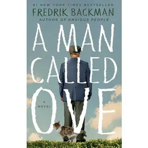 A Man Called Ove -- Fredrik Backman, Hardcover