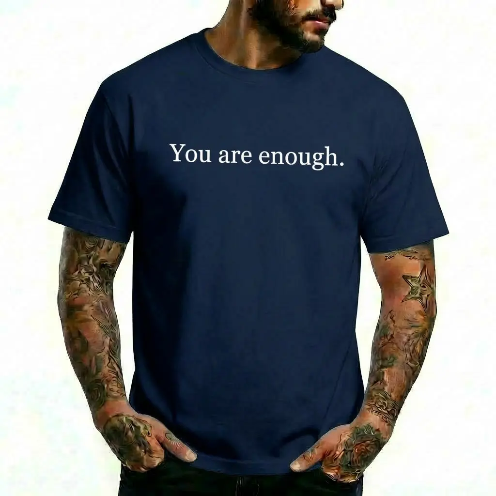 Men's Round Neck Slogan T-Shirt, Unisex Cotton Apparel, Minimalist "You Are Enough" Motivational Positive Affirmation, Casual Oversized Short Sleeve Fashion Top for Mental Health