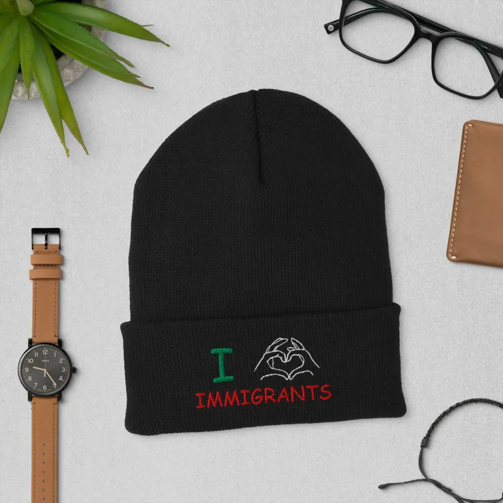 I Love Immigrants Mexico Cuffed Beanie