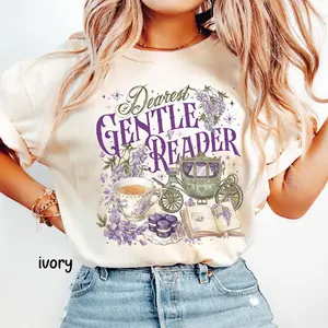 Dearest Gentle Reader Comfort Colors Shirt, Spill The Tea Floral T-shirt, Whistle-down Society Papers Tee, Romance Movie Gift.