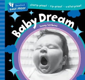 USED-Barefoot Baby-Proof: Baby Dream by Scribens, Sunny (Paperback)
