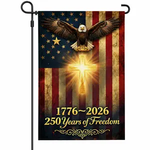 250 Years of Freedom Garden Flag, 1776-2026 Patriotic Christian Eagle Cross Yard Decor, American Flag Vertical Outdoor Porch Lawn Decor, Without The Flag Hanger/Holder