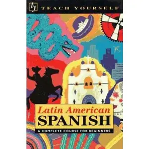 USED-Teach Yourself Latin American Spanish Complete Course by Juan Kattan-Ibarra (Paperback)