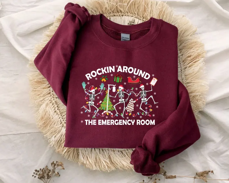 Christmas ER Nurse Sweatshirt, ER Nurse Sweatshirt, Rockin' Around Skeleton, Er Tech Sweatshirt, Emergency Department, Christmas Gift for Nurse
