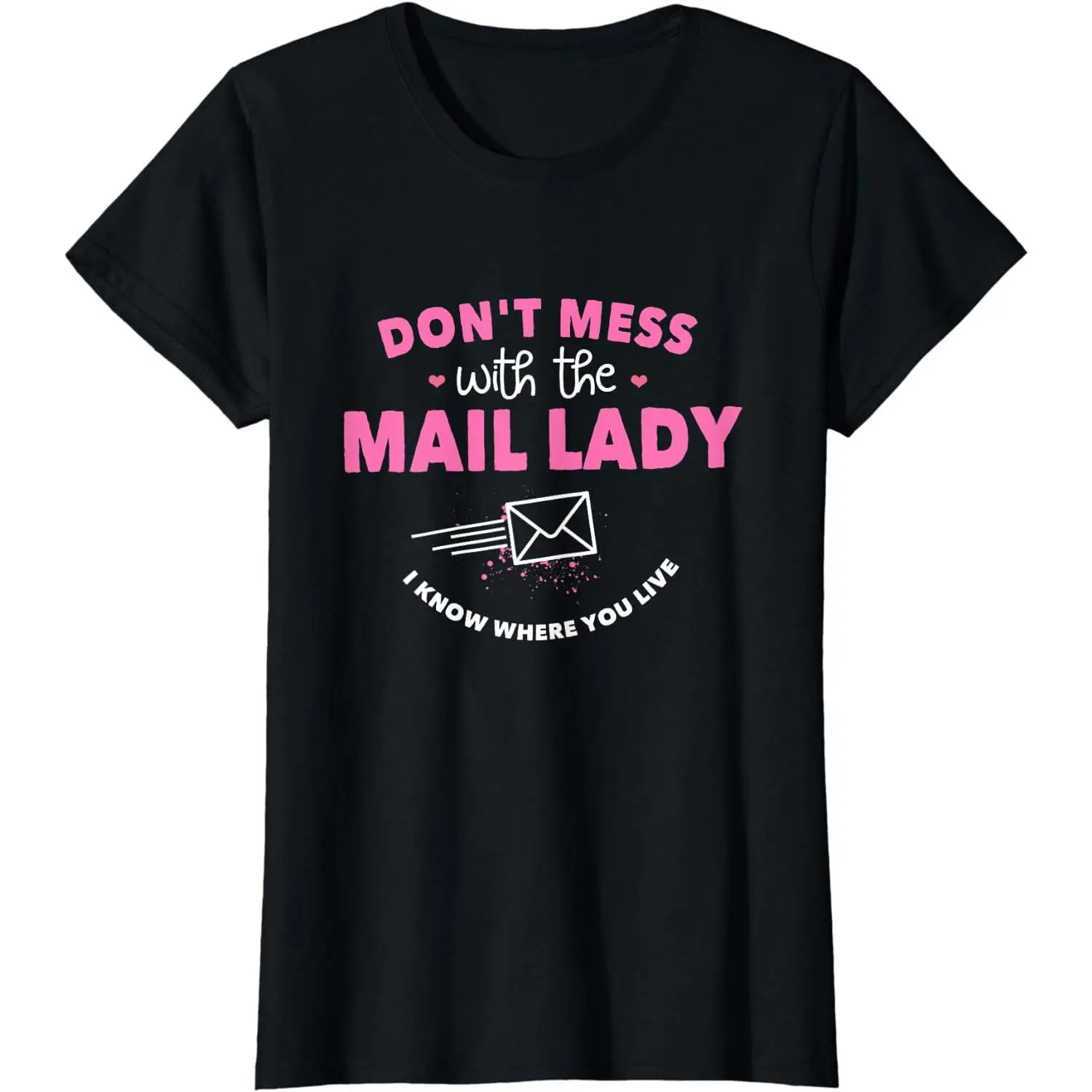 100% Cotton Postal Worker Gifts Funny Mail Carrier Mail Lady Post Office T-Shirt