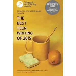 USED-The Best Teen Writing of 2015 (Best Teen Writing from the Scholastic Art & Writing Awards) by Michaela Coplen (Paperback)