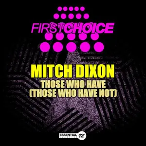 Mitch Dixon - Those Who Have (Those Who Have Not)  [CD5 MAXI-SINGLE]