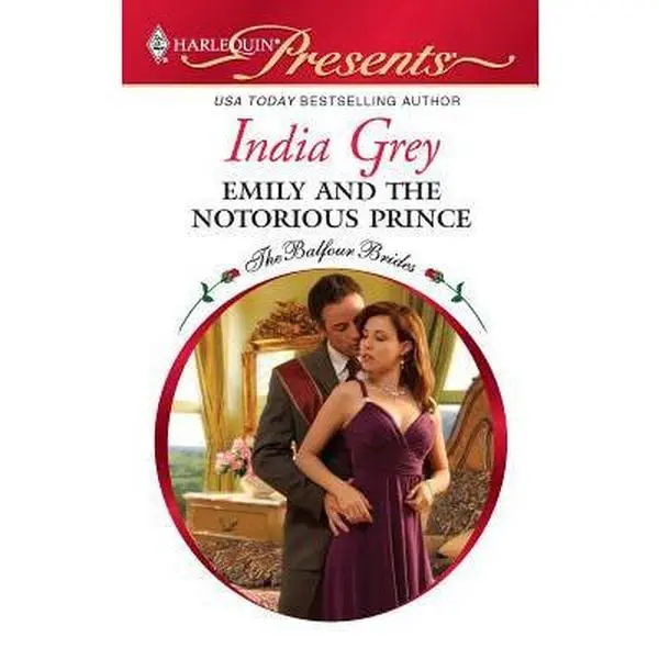 Used Paperback - Emily and the Notorious Prince (The Balfour Brides) by India Grey - Dark Romance Book, Harlequin, Good Condition, 0.2 lb, English Language