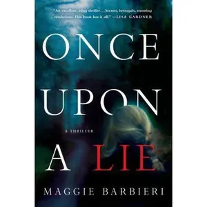 USED-Once Upon a Lie: A Thriller by Barbieri, Maggie (Paperback)
