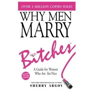 Why Men Love Bit**es Relationship Guide Confidence Dating Advice Book - Paperback