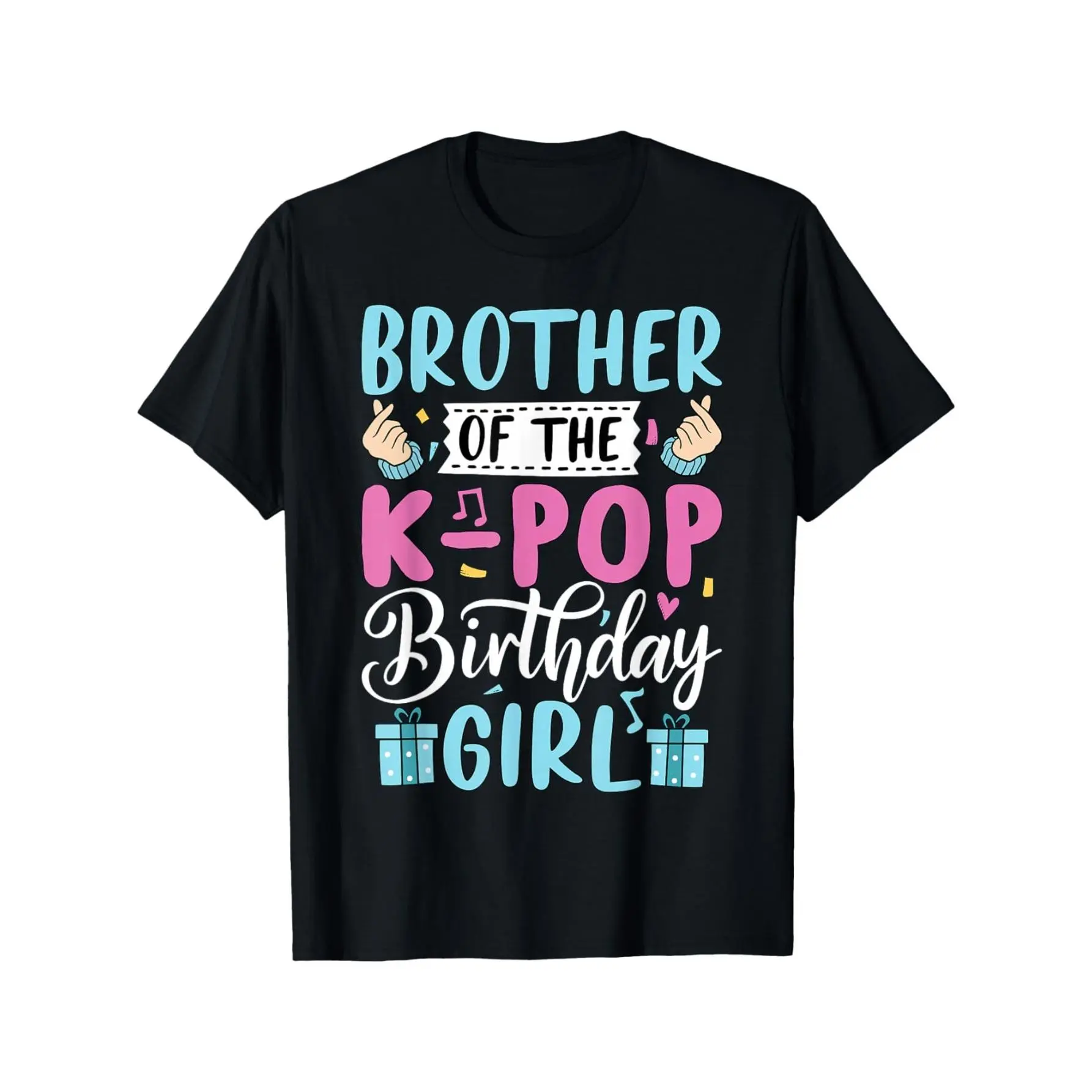 [100% Cotton] 100% CottonBrother of The K Pop Birthday Korean Pop Bday K-Pop T-Shirt