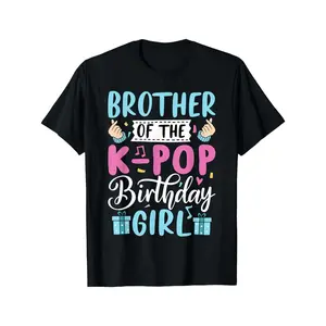 [100% Cotton] 100% CottonBrother of The K Pop Birthday Korean Pop Bday K-Pop T-Shirt