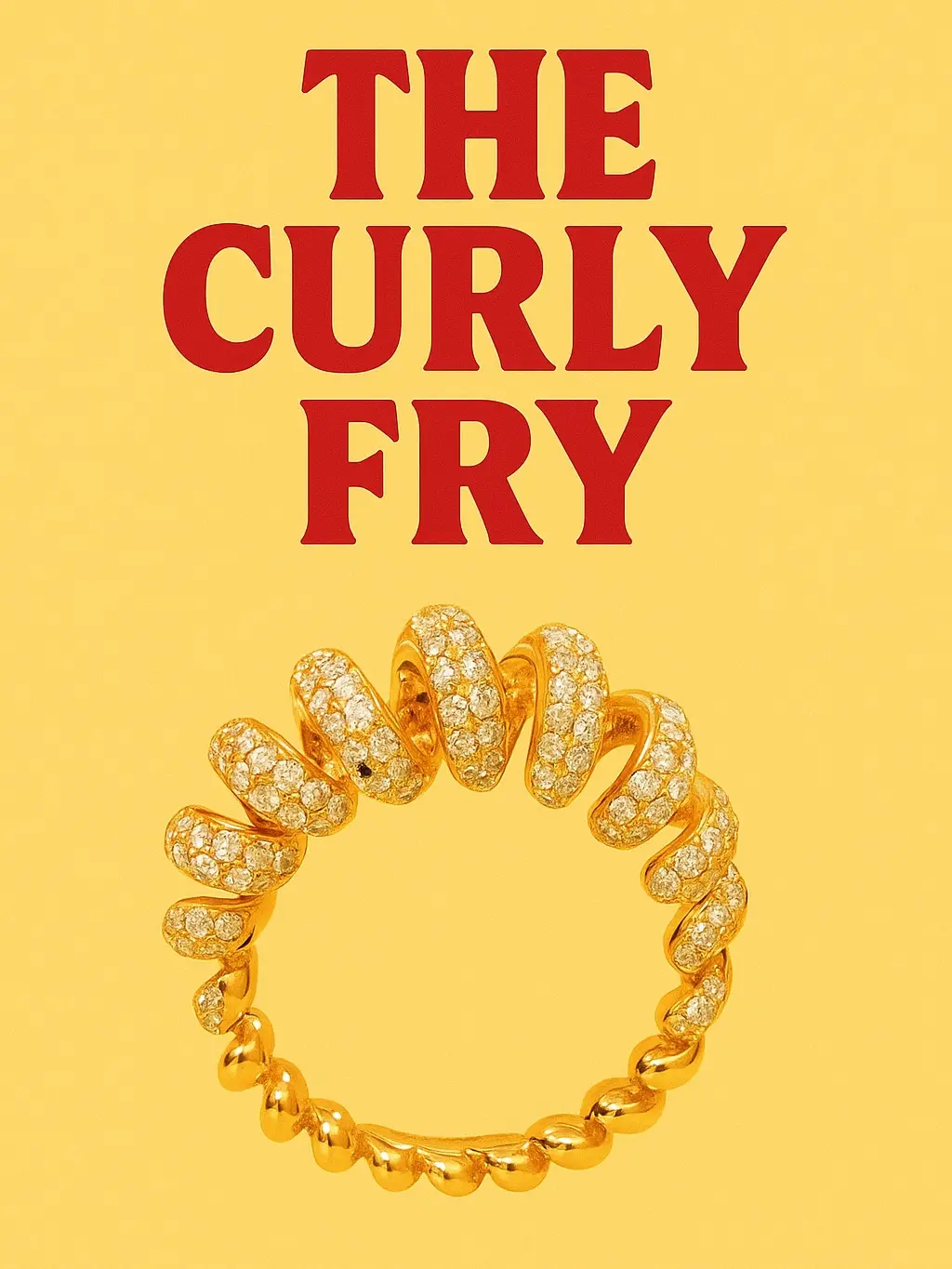 THE CURLY FRY RING