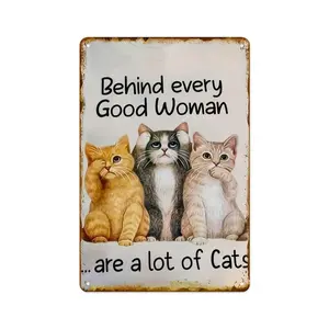 20x30cm "Behind Every Good Woman Are A Lot of Cats" Funny Cat Lover Metal Tin Sign