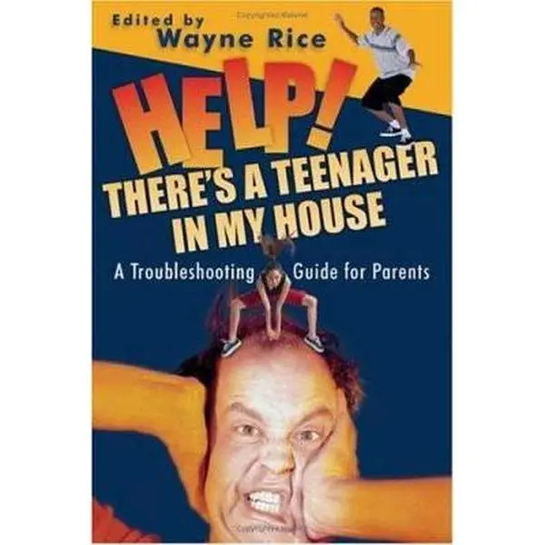 USED-Help! There's A Teenager In My House: A Troubleshooting Guide For Parents by Intervarsity Press (Paperback)
