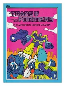 USED-The Autobots' secret weapon (The Transformers) by Nancy E Krulik (Hardcover)
