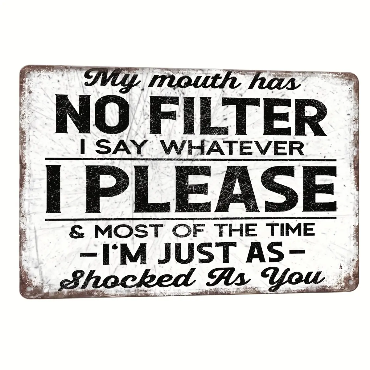 Sarcastic Vintage Metal Tin Sign Funny Outdoor Wall Decor For Street, Yard, Porch, Garage, Home, Cafe, Bar, Club, Shop, Rustic Farm, Garden |   Iron Material |   Everyday Office Supplies |   Holiday Gift Idea |   8X12 Inches / 20X30Cm