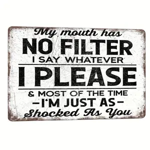 Sarcastic Vintage Metal Tin Sign Funny Outdoor Wall Decor For Street, Yard, Porch, Garage, Home, Cafe, Bar, Club, Shop, Rustic Farm, Garden |   Iron Material |   Everyday Office Supplies |   Holiday Gift Idea |   8X12 Inches / 20X30Cm