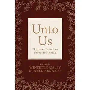 USED-Unto Us: 25 Advent Devotions about the Messiah (Paperback)