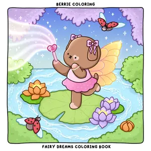 Berrie Coloring Fairy Dreams: Cute and Cozy Coloring Book for Adults & Teens Featuring Adorable Animal Characters and Dreamy Scenes