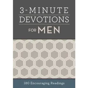 USED-3-Minute Devotions for Men: 180 Encouraging Readings by Compiled by Barbour Staff (Paperback)