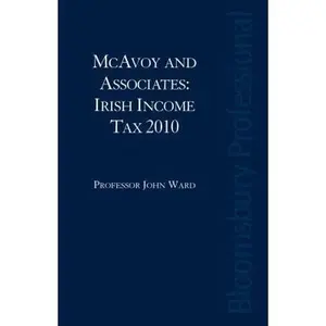 USED-Mcavoy & Associates: Irish Income Tax 2010 by Dara Burke (Hardcover)