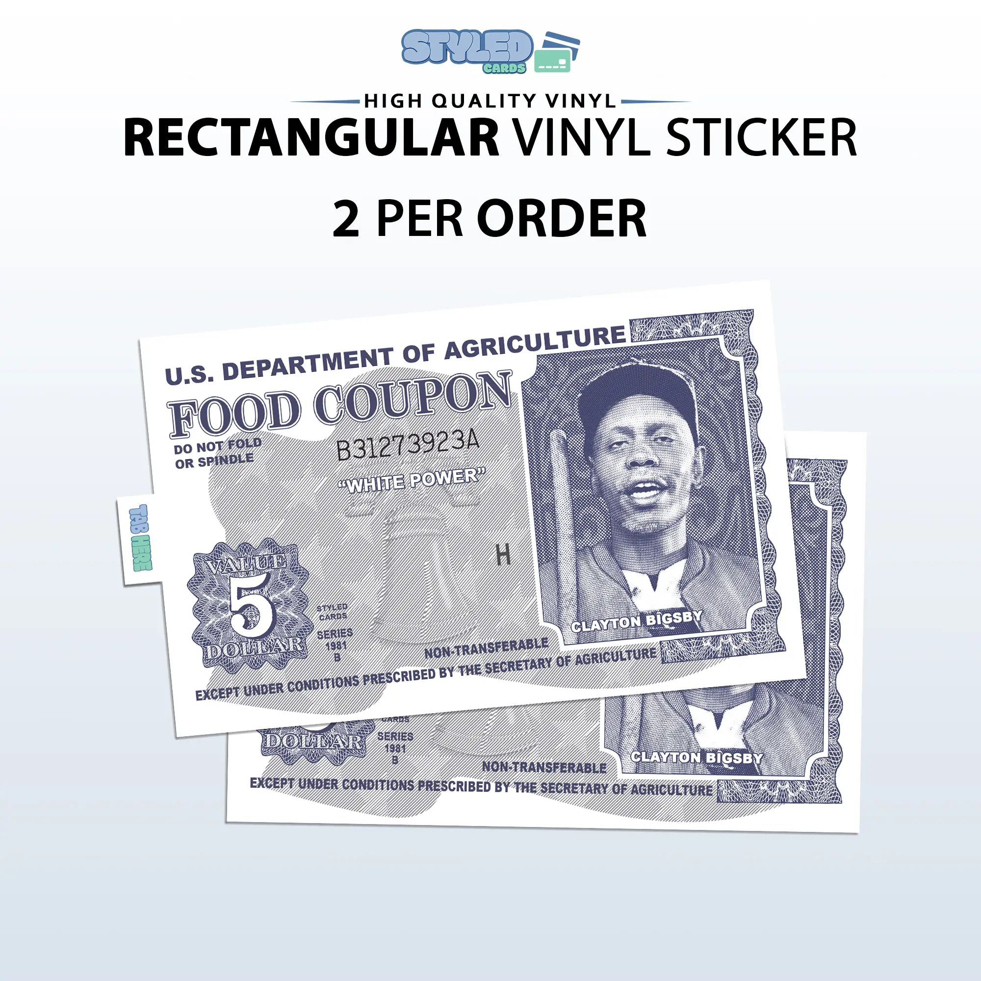 funny Clayton Bigsby food coupon rectangular  vinyl sticker