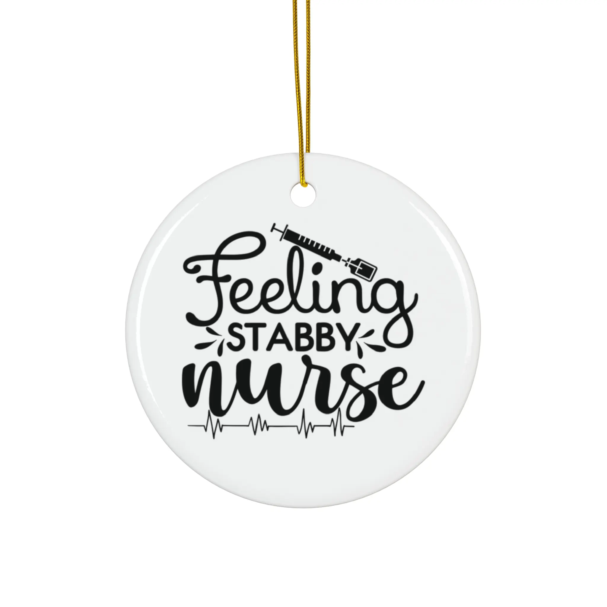 FEELING STABBY NURSE ORNAMENT