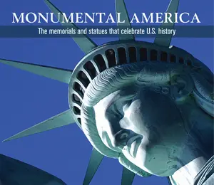USED-Monumental America: The Memorials and Statues That Celebrate U.S. History by Publications International Ltd (Hardcover)