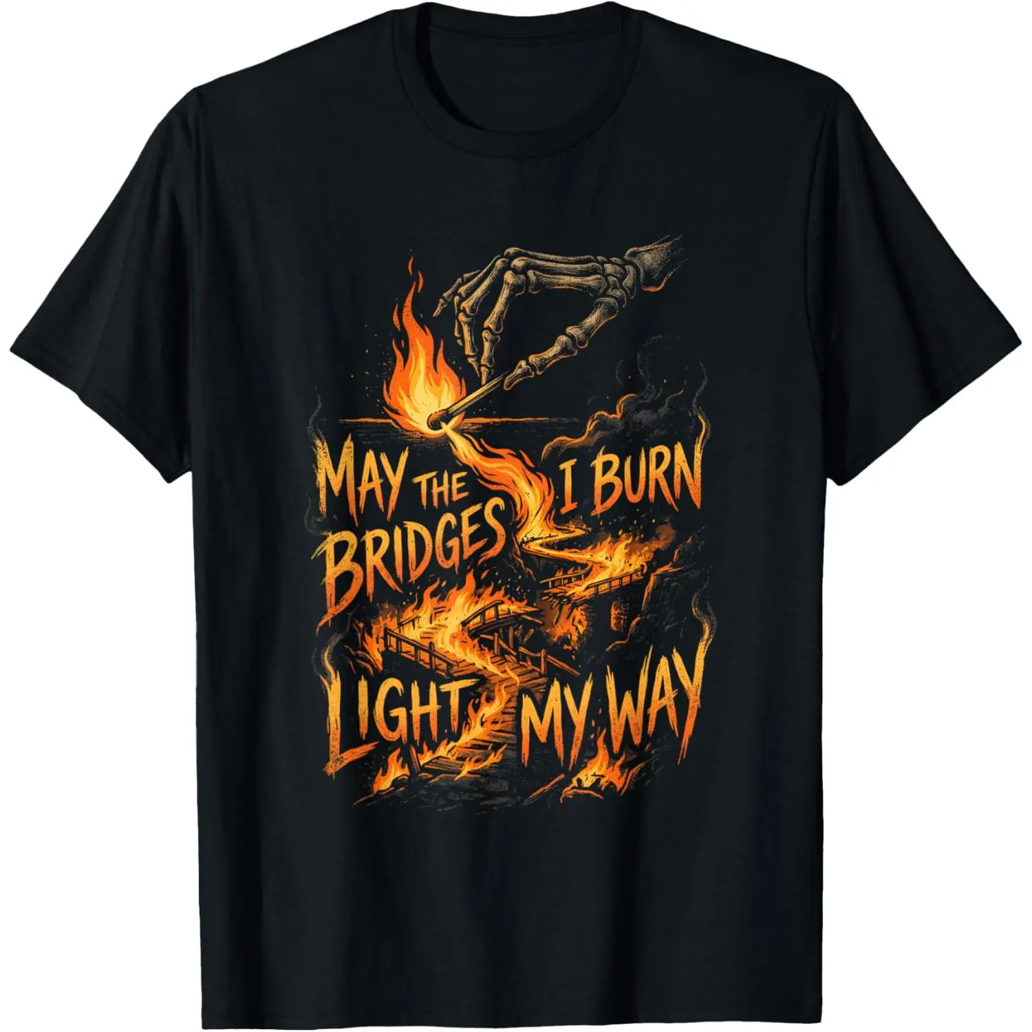 Women's 100% Cotton Comfortable Lightweight Short-Sleeve Round Neck Breathable Fabric Top, "May The Bridges I Burn Light My Way" Graphic Tee
