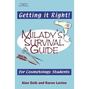 USED-Getting it Right!: Milady's Survival Guide for Cosmetology Students by Karen Levine (Paperback)