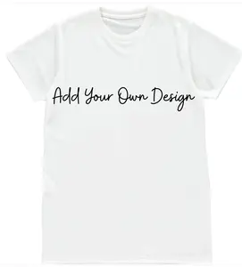 Custom Design Shirt - Add Your Own Design T-Shirt women tops