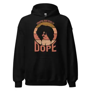 Unapologetically DOPE Unisex Hoodie