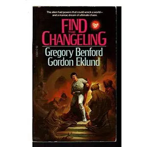 USED Book - Find the Changeling by Gregory Benford (Paperback) - english