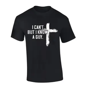 Mens Christian Tshirt I Can't But I Know A Guy Cross Short Sleeve T-shirt Fabric Menswear white tee