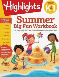Summer Big Fun Workbook Bridging Grades K & 1: Ready for First Grade at Home, First Grade Summer Workbook with Letters, Reading, Writing, Addition, Subtraction and More (Highlights Summer Learning)   Paperback – Sticker Book, April 2, 2019