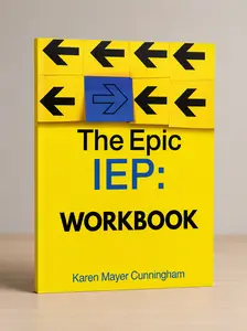 The Epic IEP: Workbook