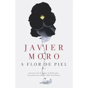 USED-A flor de piel (Spanish Edition) by Javier Moro (Paperback)