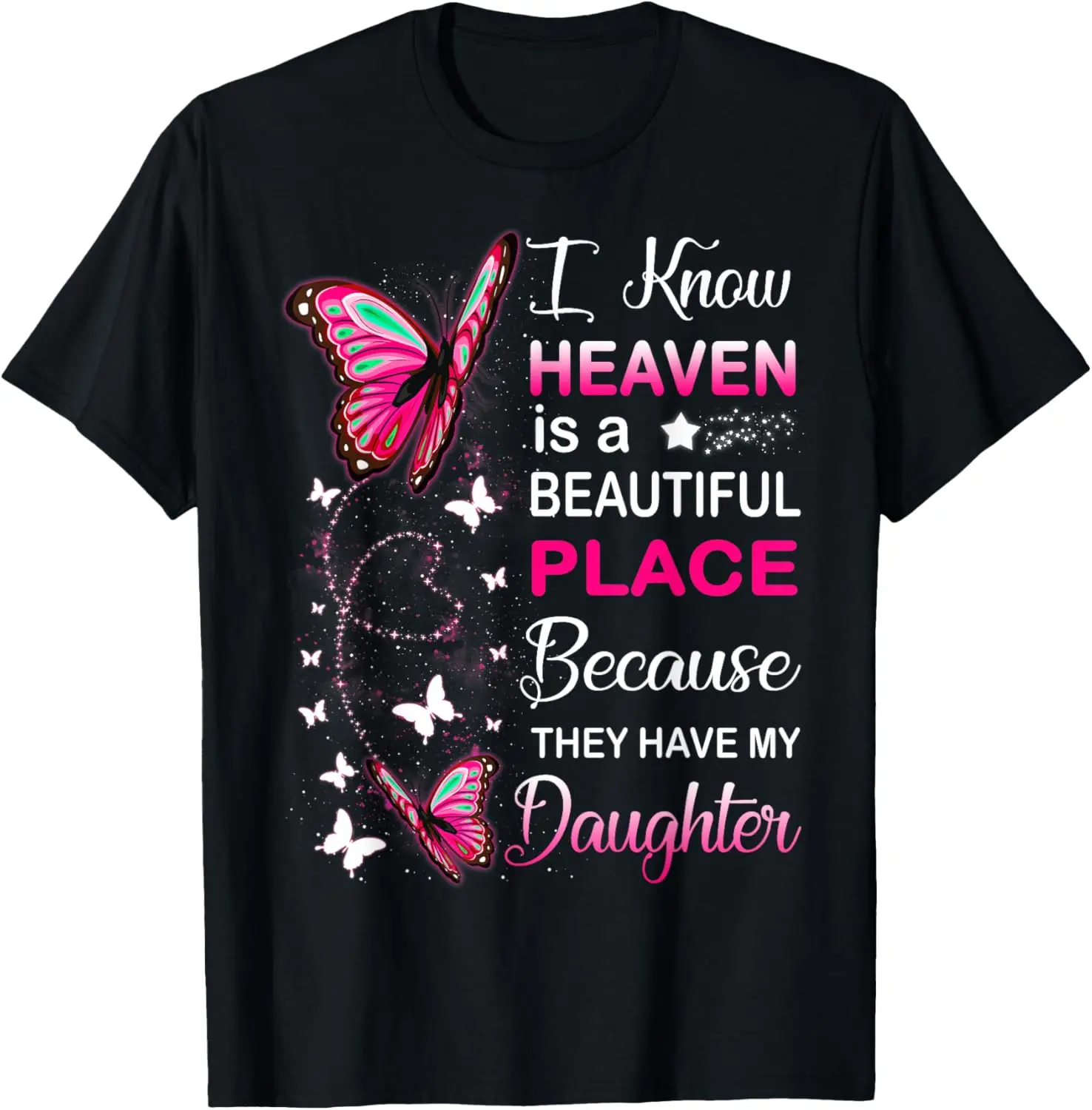 100%cotton Daughter My Guardian Angel In Heaven Memorial Day Men Women T-Shirt