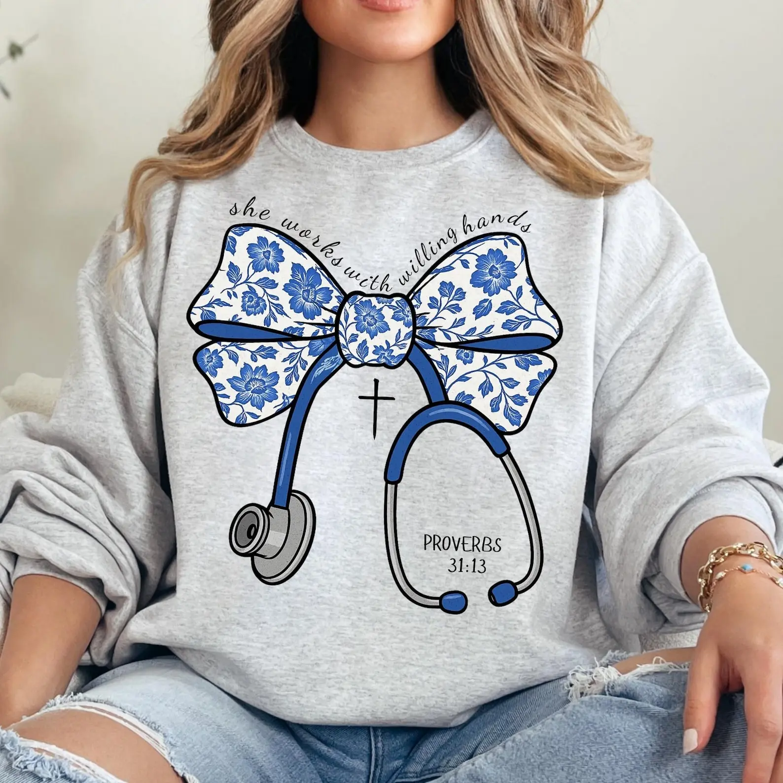 She Works With Willing Hands Sweatshirt, Proverbs 31 Christian Nurse Shirt, Proverbs 31:13 Nurse Gift, Christian Medical Shirt