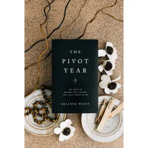 "The Pivot Year" by Brianna West