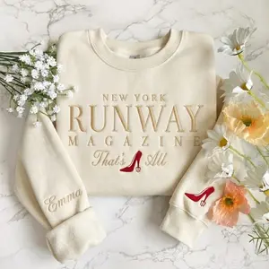Runway Magazine Embroidered Shirt, That's All Embroidery Sweatshirt, Sassy Movie Quote Crewneck, Custom Red Shoe Fashion Top Gift