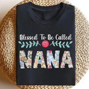 Cute Nana T-shirt Blessed To Be Called Nana Shirt Grandma Shirt, Grandma Gift, Mother Day's Shirt, Floral Nana Shirt, Nana Heart Shirt