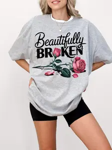 Beautifully Broken, Not Okay Tee Pure Casual Street Style Crew Neck Short Sleeve T-Shirt Tops Trendy For Women  Perfect Gift