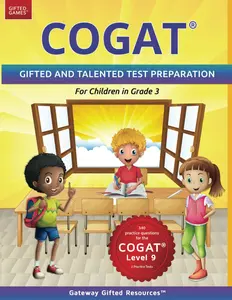 COGAT Test Prep Grade 3 Level 9: Gifted and Talented Test Preparation Book - Practice Test/Workbook for Children in Third Grade -- Gateway Gifted Resources - Paperback