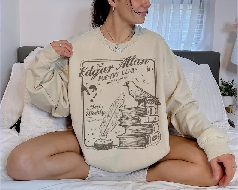 Edgar Allan Poe Sweatshirt | Poetry Hoodie Dark Academia Poetry Club Literature Gift For Poetry Lover The Raven Bookish Edgar Allan Poe Art