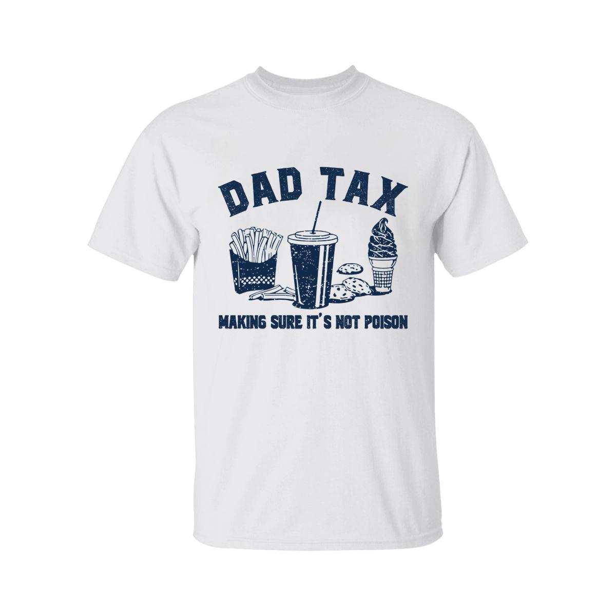 Dad Tax Noun T-Shirt, Dad Definition &hellip;