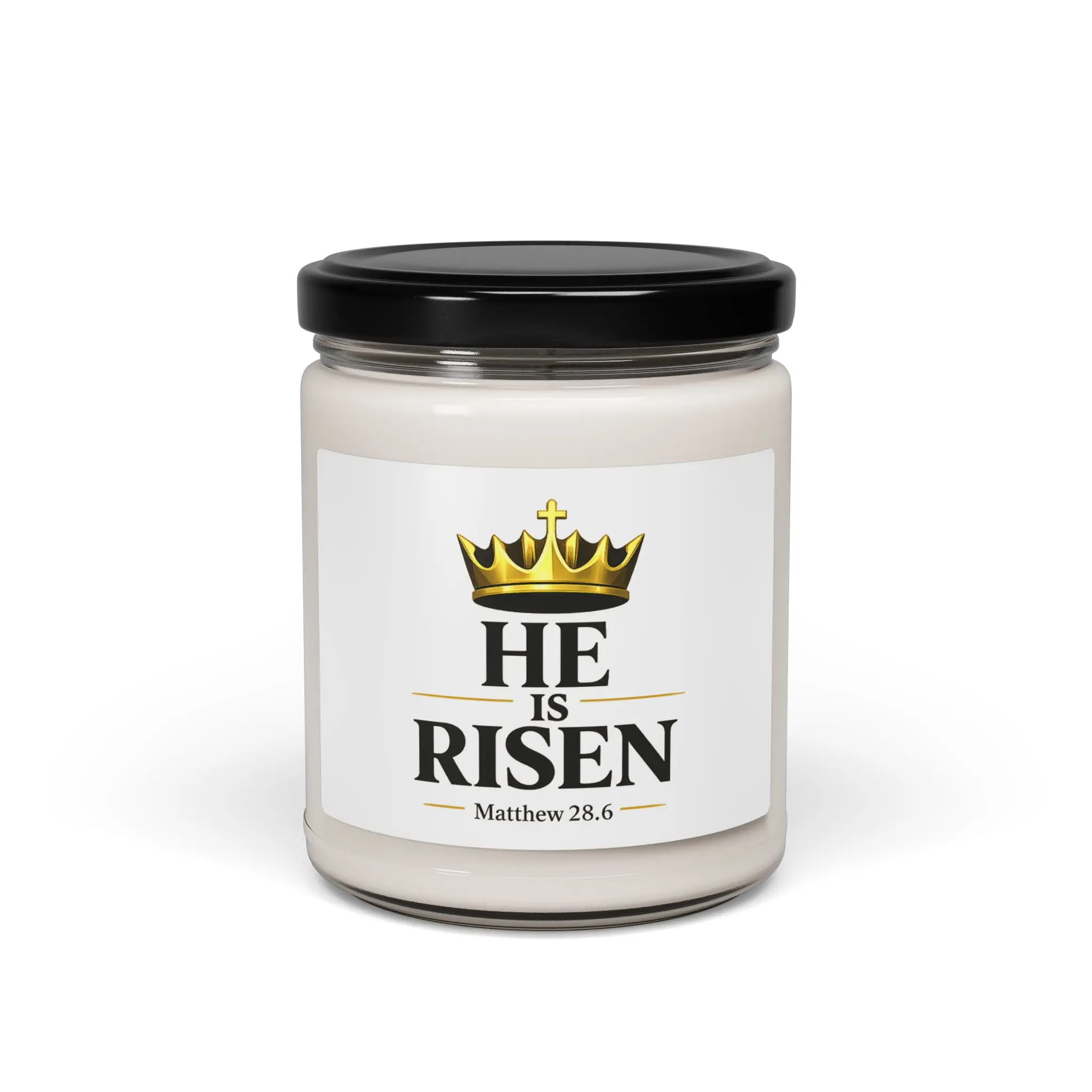 He Is Risen crown design Candle | Scented Soy, Matthew 28:6 | Strength of a Kingdom