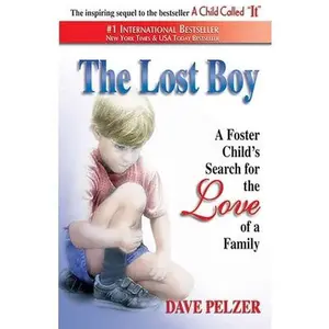USED Book - The Lost Boy: A Foster Child's Search for the Love of a Family by Pelzer, Dave (Paperback) - english